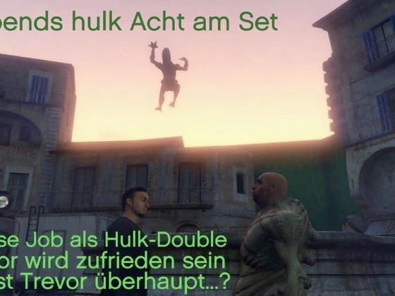 Abends hulk Acht am Set oder: Das Böse Ende!