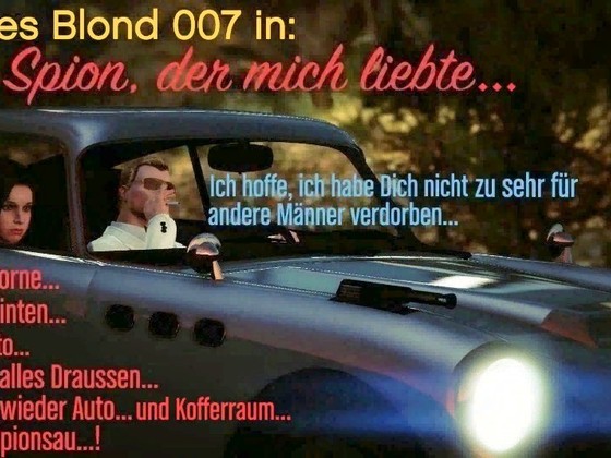 Der Spion, der mich...