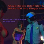 Bitches und Männer in Uniform...